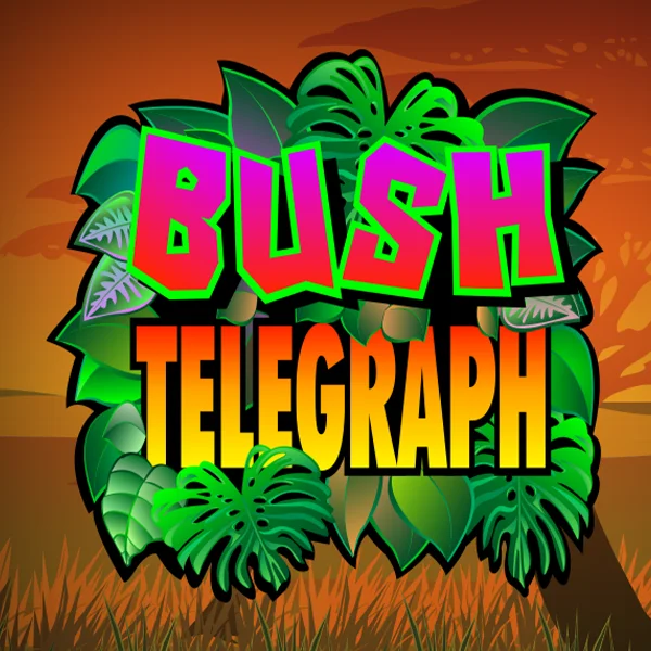Bush Telegraph - NOLIMITSLOT777