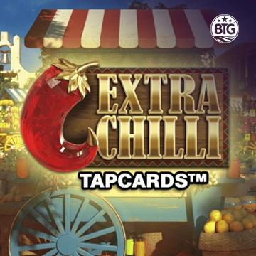 Bigtime : Extra Chilli Tapcards - NOLIMITSLOT777