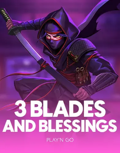 PlaynGo : 3 Blades & Blessings - NOLIMITSLOT777
