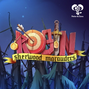 PeterSons : Robin - Sherwood Marauders - NOLIMITSLOT777