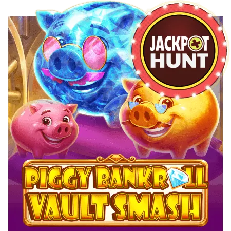 Piggy Bankroll: Vault Smash - NOLIMITSLOT777