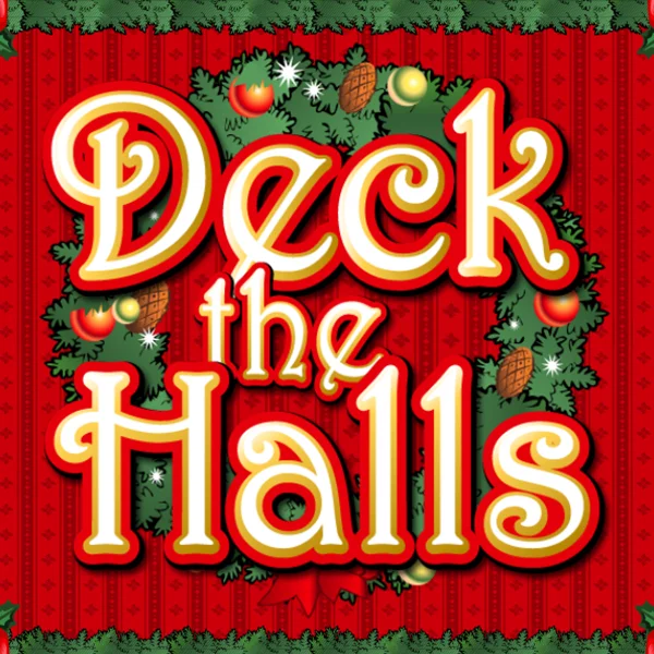 Deck the Halls - NOLIMITSLOT777
